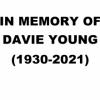 Davie Young (1930-2021)